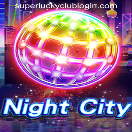 Explore the Exciting World of NightCity: Unveiling the Secrets Behind SUPERLUCKYCLUB LOGIN